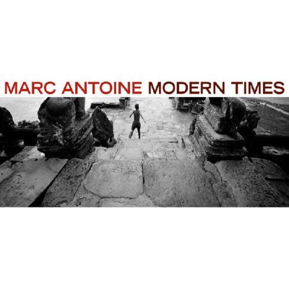 Marc Antoine - Modern Times  CD